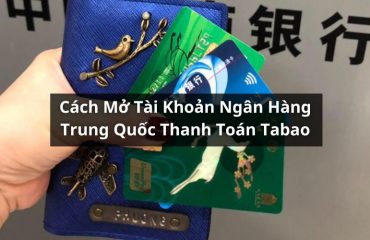 mở tài khoản ngân hàng trung quốc